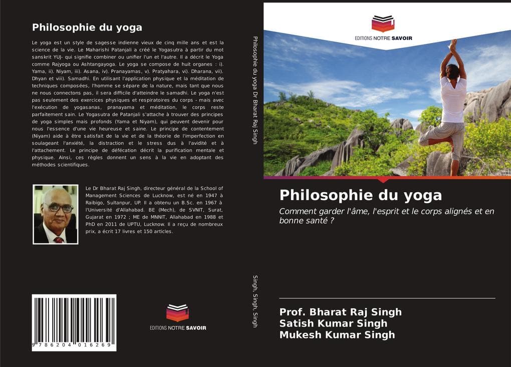 Philosophie du yoga: Comment garder l'âme, l'esprit et le corps alignés et en bonne santé ?
