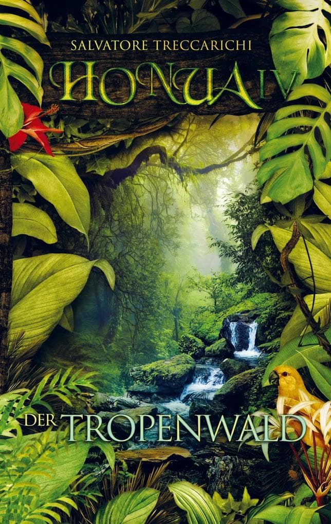 Honua IV: Der Tropenwald