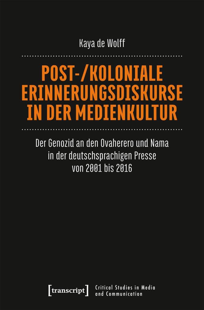 Post-/koloniale Erinnerungsdiskurse in der Medienkultur