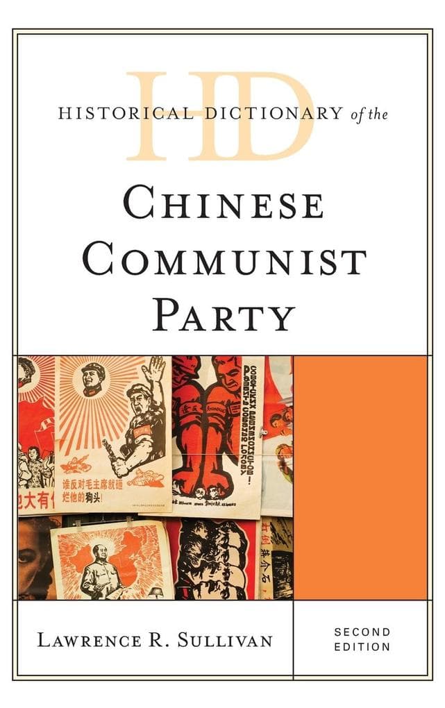 Historical Dictionary of the Chinese Communist Party