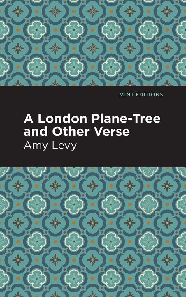 A London Plane-Tree and Other Verse