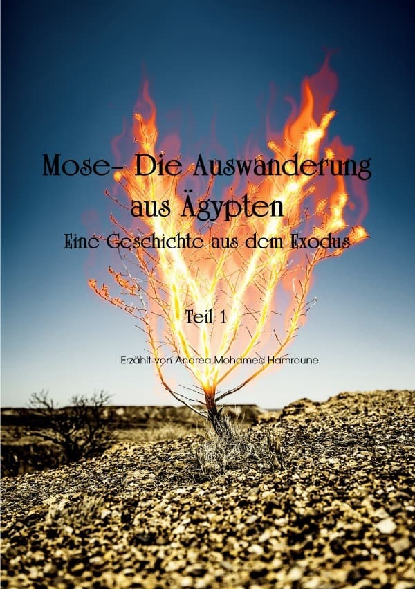 Mose- Die Auswanderung aus Ägypten: Eine Geschichte aus dem Exodus
