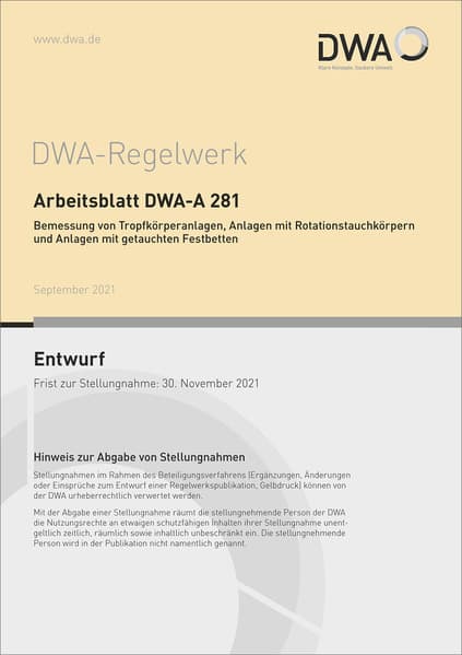 Arbeitsblatt DWA-A 281 Bemessung von Tropfkörperanlagen, Anlagen mit Rotationstauchkörpern und Anlag