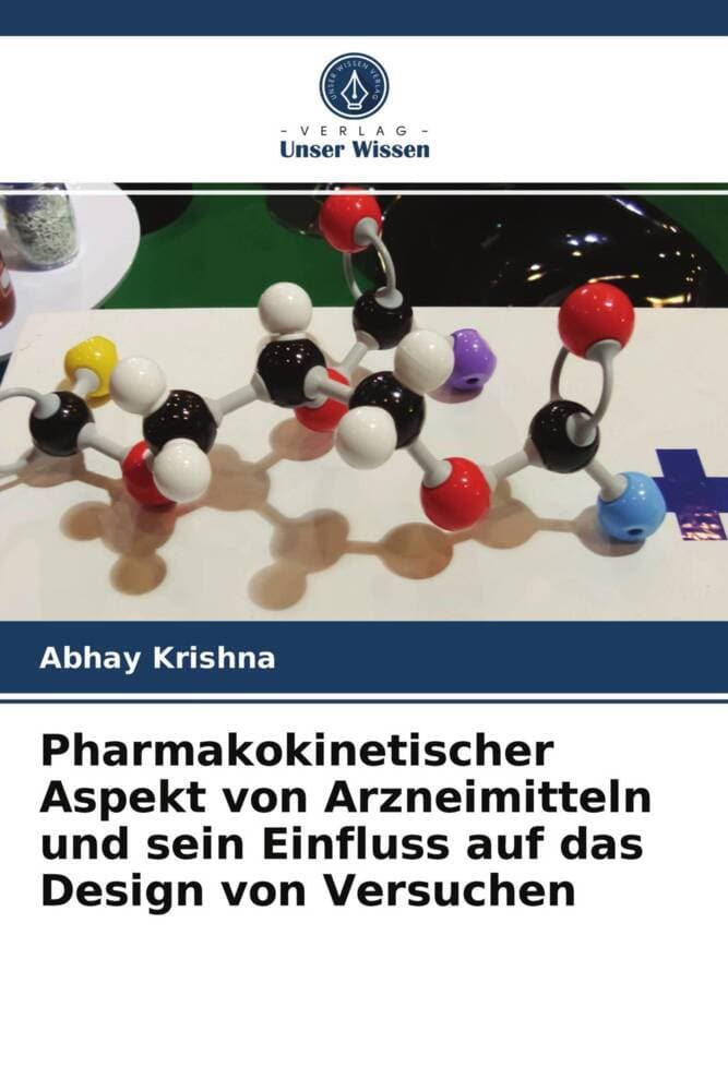 Pharmakokinetischer Aspekt von Arzneimitteln und sein Einfluss auf das Design von Versuchen