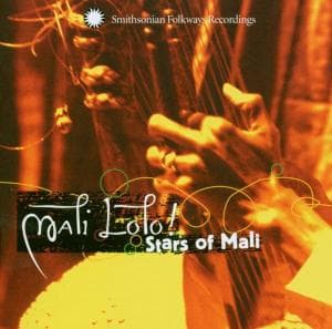 Mali Lolo - Stars Of Mali