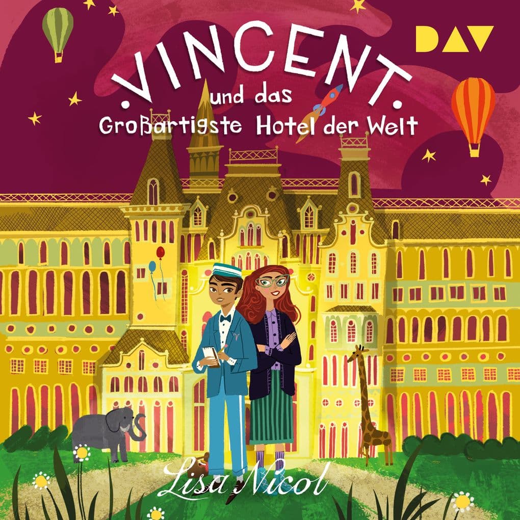 Vincent und das Großartigste Hotel der Welt