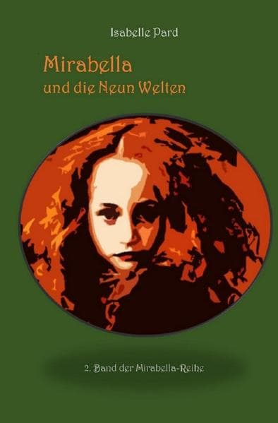 Mirabella-Reihe / Mirabella und die Neun Welten