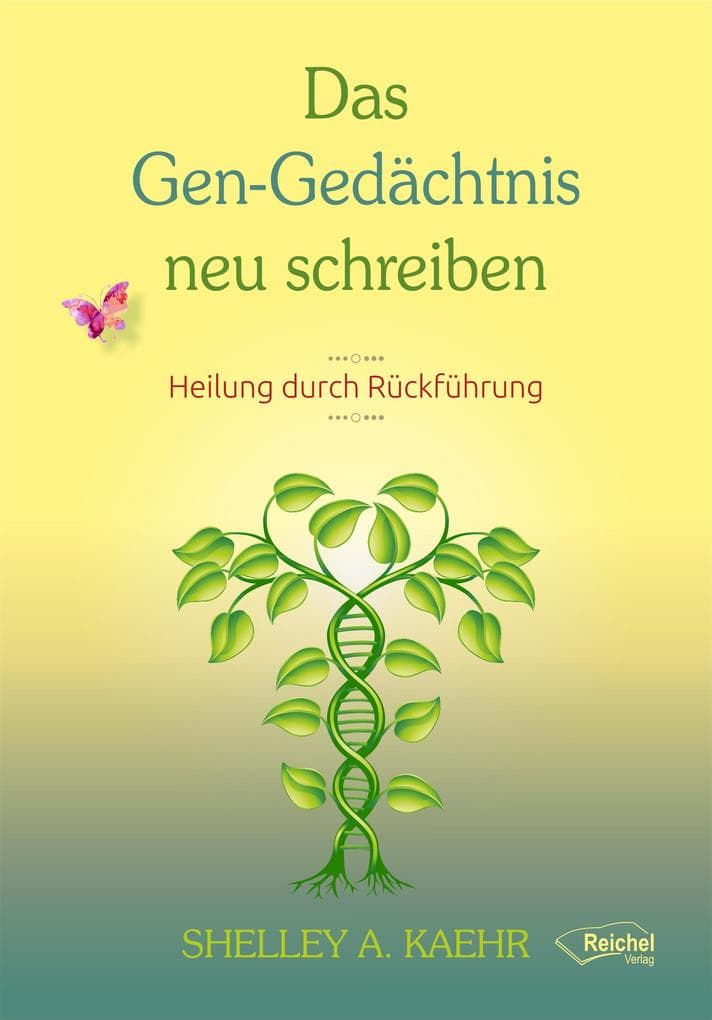 Das Gen-Gedächtnis neu schreiben: Heilung durch Rückführungen