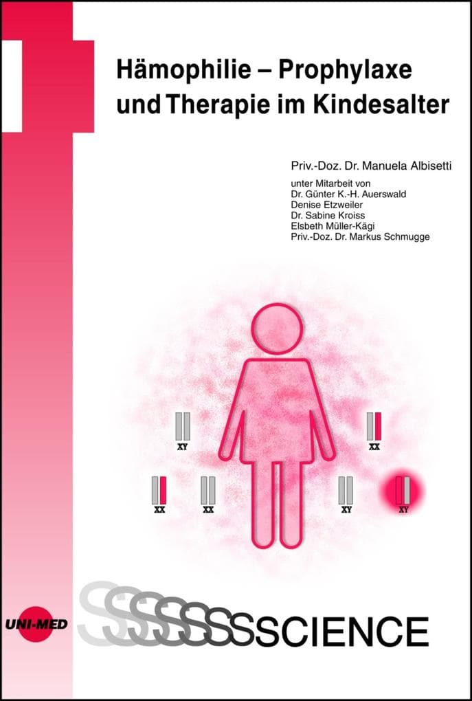 Hämophilie - Prophylaxe und Therapie im Kindesalter