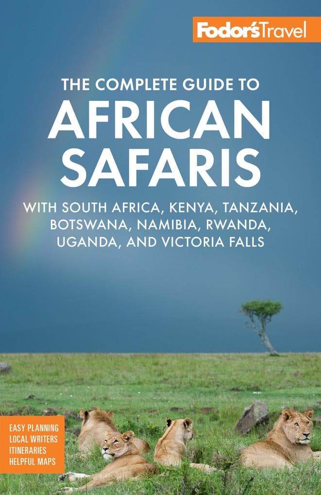 Fodor's the Complete Guide to African Safaris