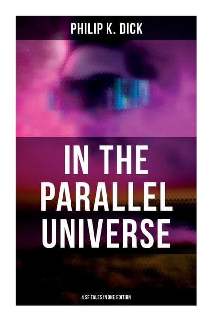 In the Parallel Universe - 4 SF Tales in One Edition