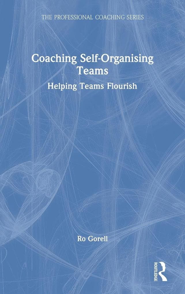 Coaching Self-Organising Teams