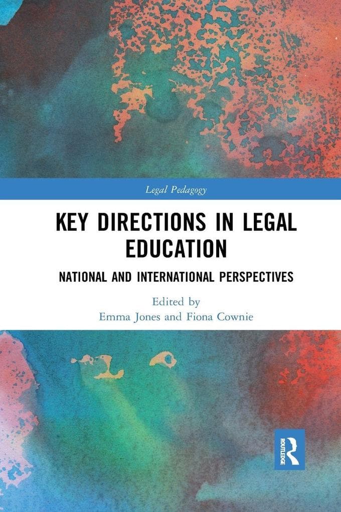 Key Directions in Legal Education
