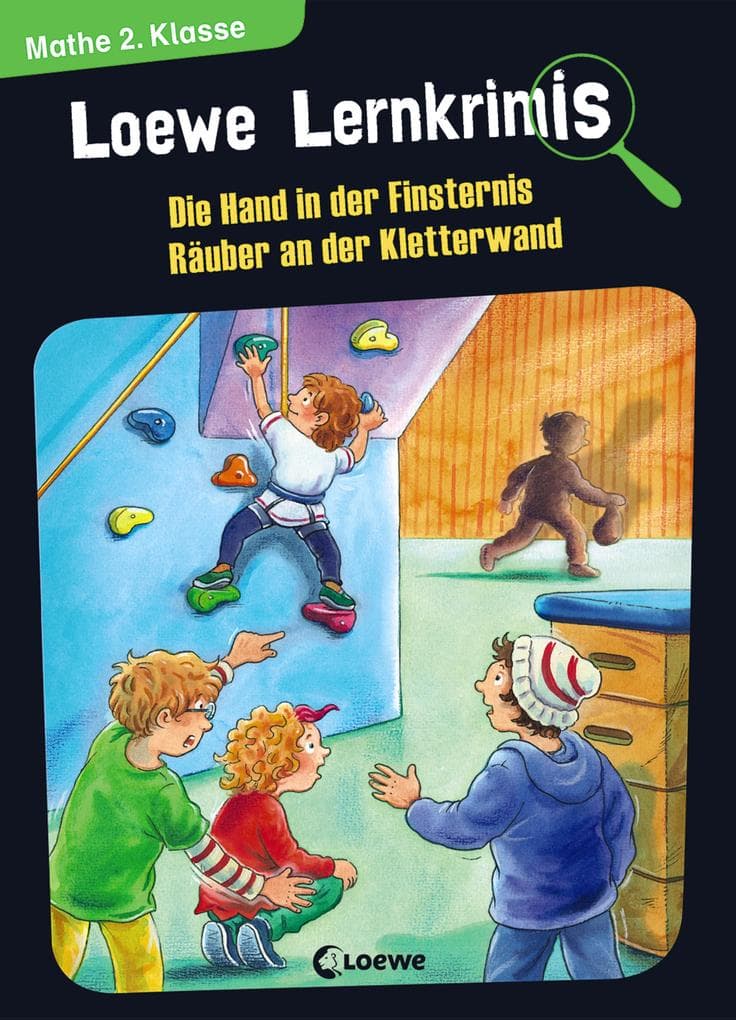 Loewe Lernkrimis - Die Hand in der Finsternis / Räuber an der Kletterwand: Spannendes Rätselbuch zum Mitmachen und Stärkung der Mathekenntnisse für die 2. Klasse