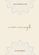 »I am enough« - Mein Selbstliebe-Kalender