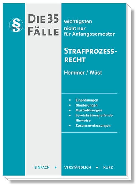 Die 35 wichtigsten Fälle Strafprozessrecht (StPO)