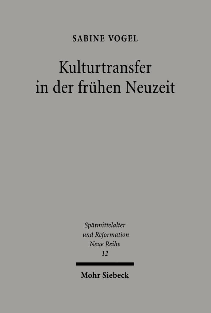 Kulturtransfer in der frühen Neuzeit