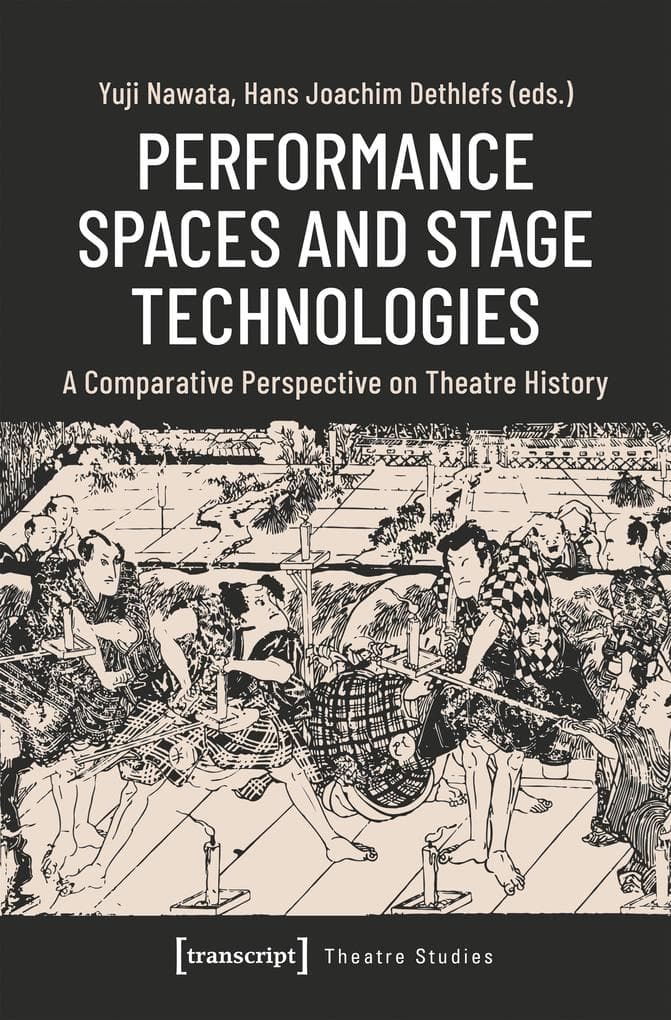 Performance Spaces and Stage Technologies