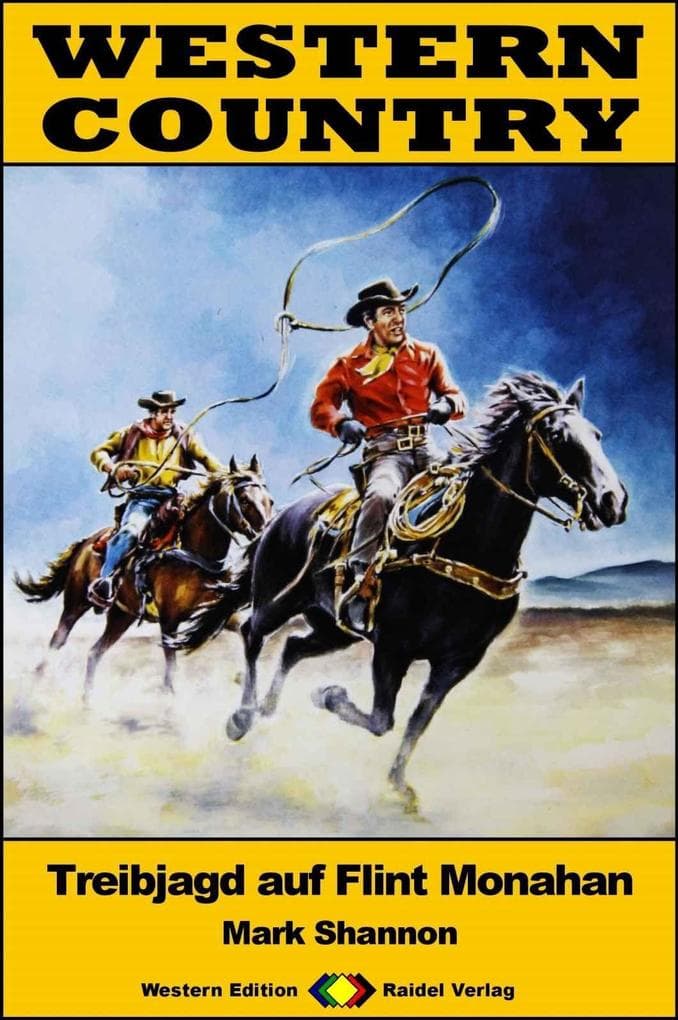 WESTERN COUNTRY 430: Treibjagd auf Flint Monahan