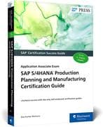 SAP S/4hana Production Planning and Manufacturing Certification Guide