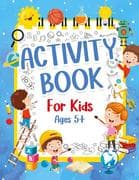 Activity Book For Kids 5+ Years Old