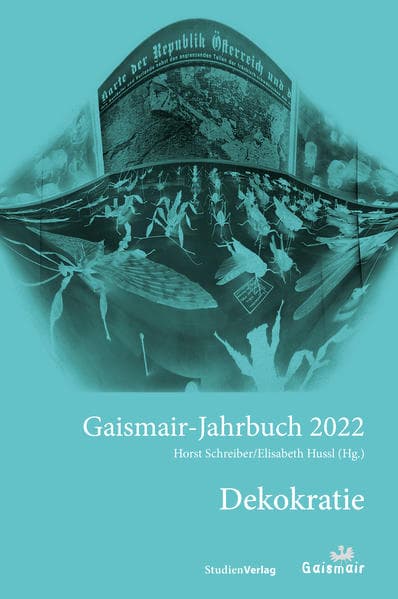 Dekokratie: Gaismair-Jahrbuch 2022