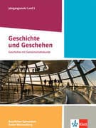 Geschichte und Geschehen Jahrgangsstufe 1 und 2. Schulbuch Klasse 12/13. Ausgabe Baden-Württemberg B