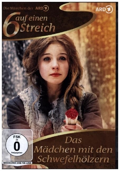 Das Mädchen mit den Schwefelhölzern