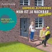 Man ist ja Nachbar