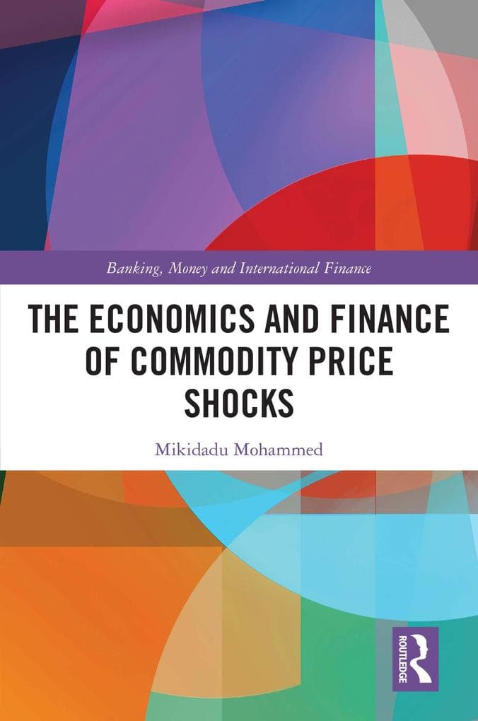 The Economics and Finance of Commodity Price Shocks