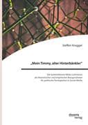 Moin Timmy, alter Hinterbänkler  - Die Systemtheorie Niklas Luhmanns als theoretischer und empirisch