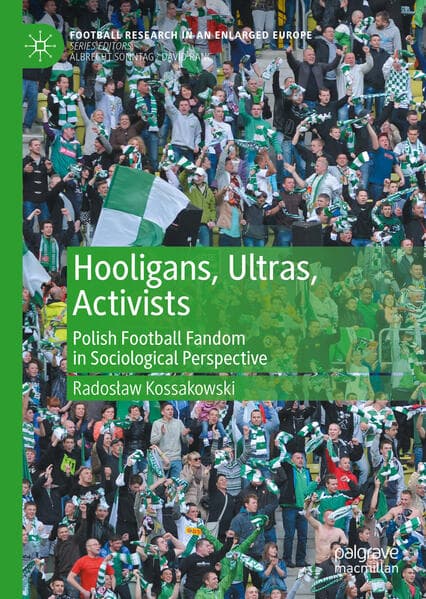 Hooligans, Ultras, Activists
