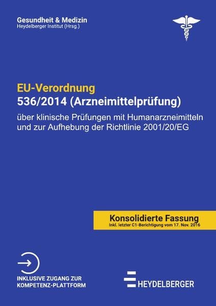 Gesundheit und Medizin / EU-Verordnung 536/2014 (Arzneimittelprüfung)