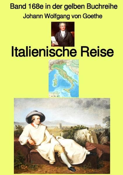 gelbe Buchreihe / Italienische Reise - Band 168e in der gelben Buchreihe bei Jürgen Ruszkowski - Far: Band 168e in der gelben Buchreihe
