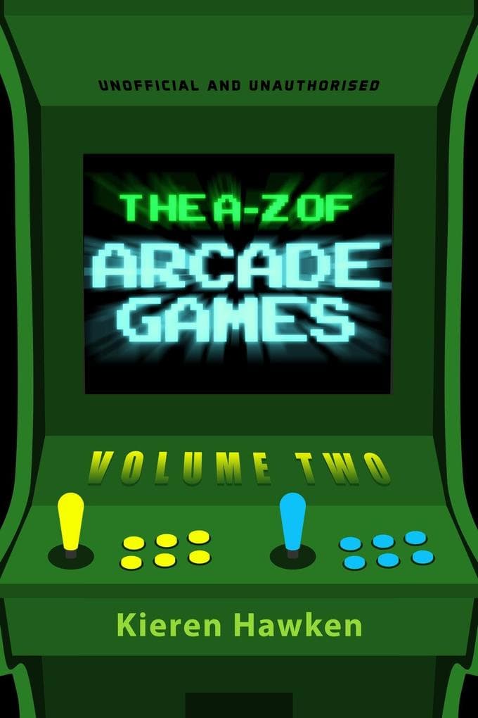 A-Z of Arcade Games