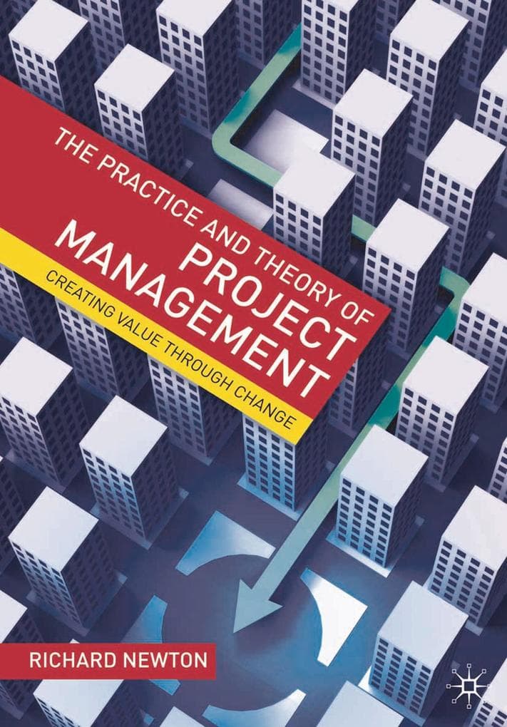 The Practice and Theory of Project Management