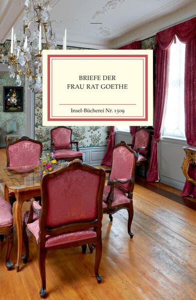 Briefe der Frau Rat Goethe