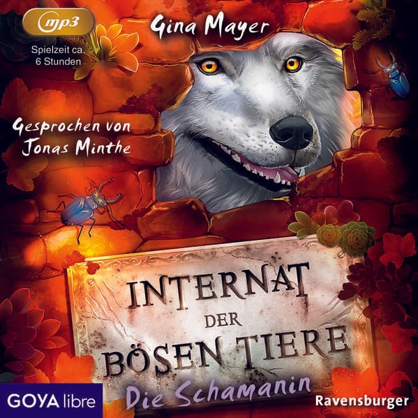 Internat der bösen Tiere. Die Schamanin, 1 Audio-CD, 1 MP3
