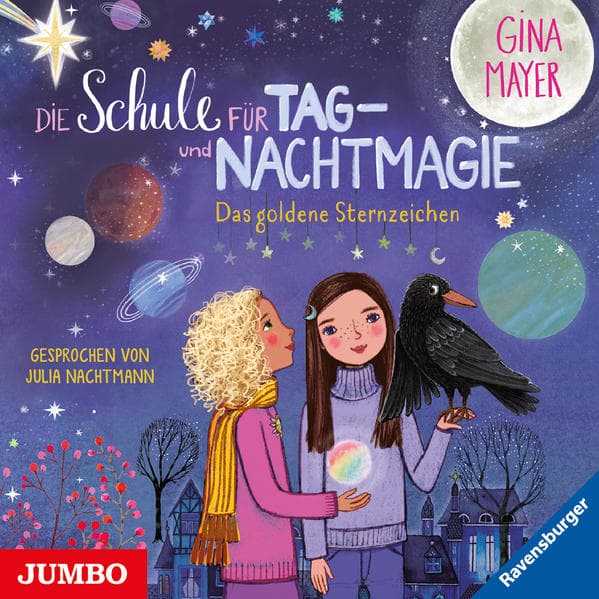 Die Schule für Tag- und Nachtmagie 03. Das goldene Sternzeichen