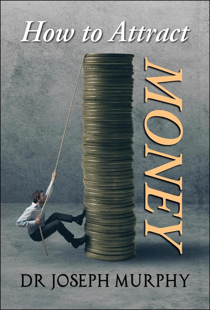 How to Attract Money