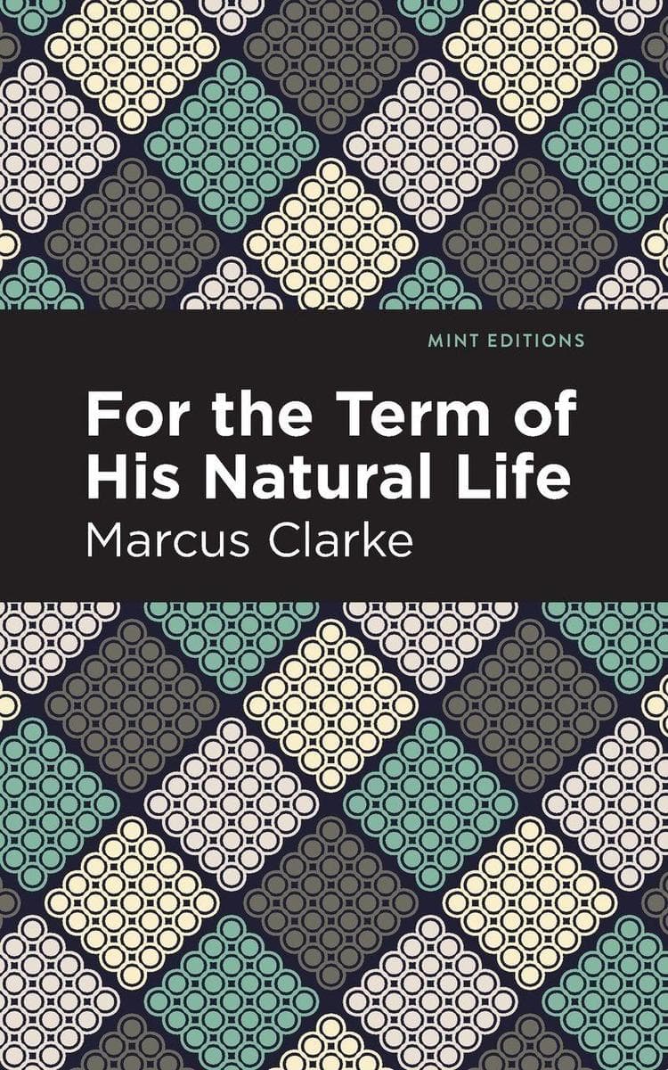 For the Term of His Natural Life