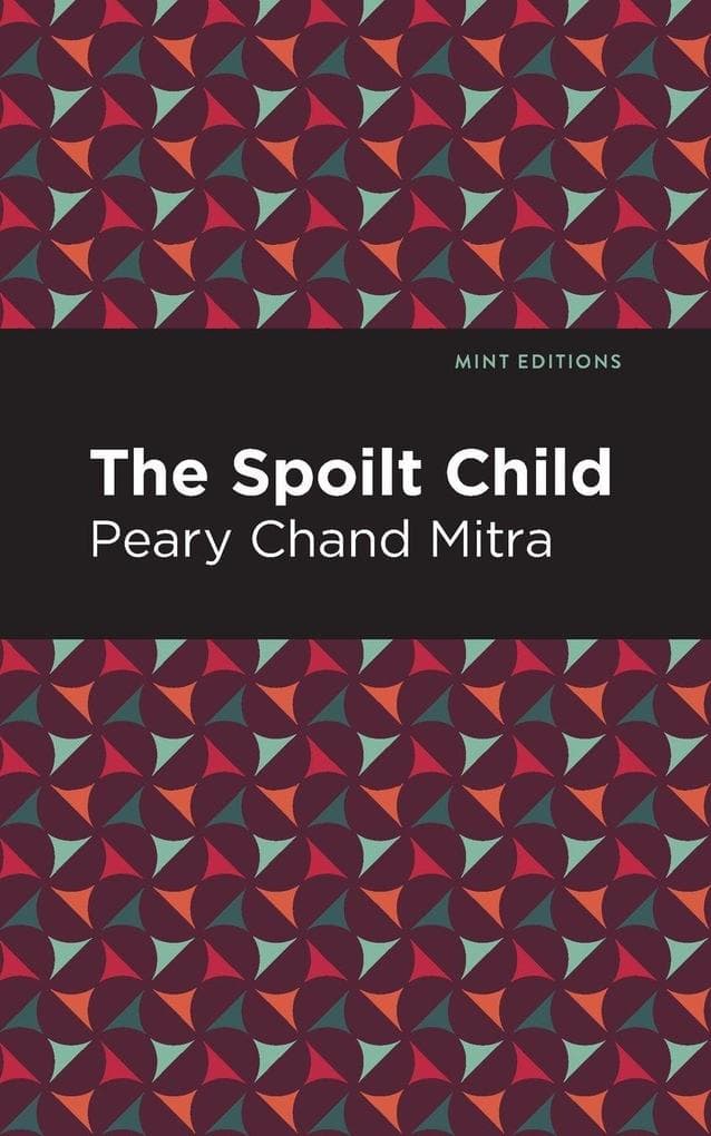 The Spoilt Child