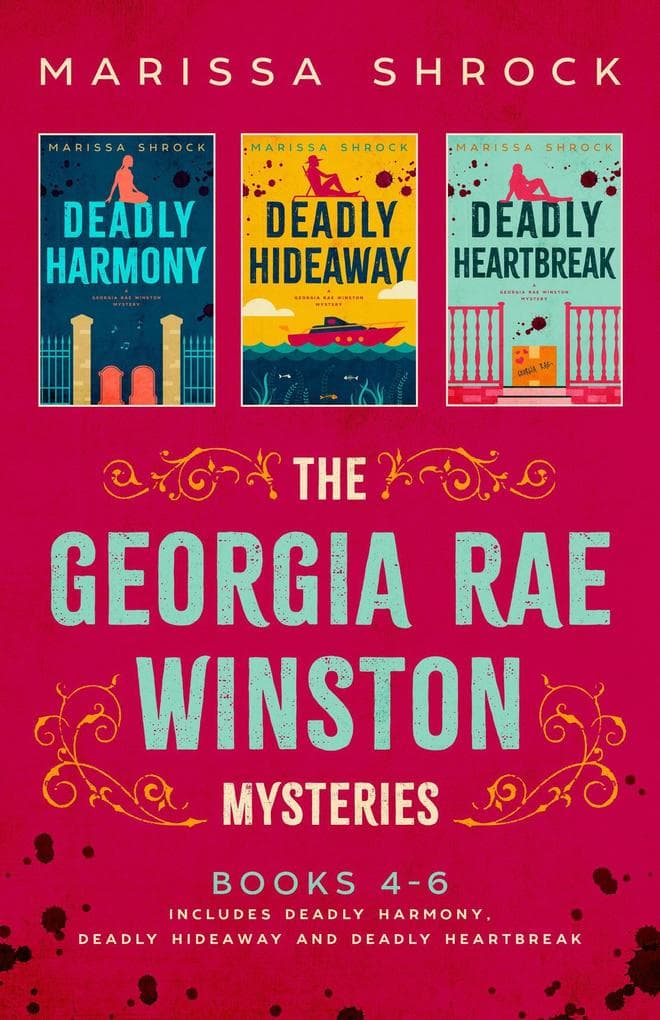 The Georgia Rae Winston Mysteries Books 4-6 (Georgia Rae Winston Mystery Collections, #2)