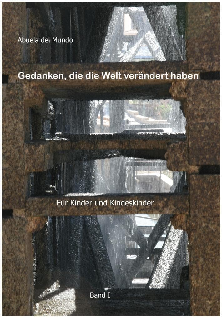 Gedanken, die die Welt verändert haben