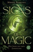 Signs of Magic 1 - Die Jagd auf den Jadefuchs