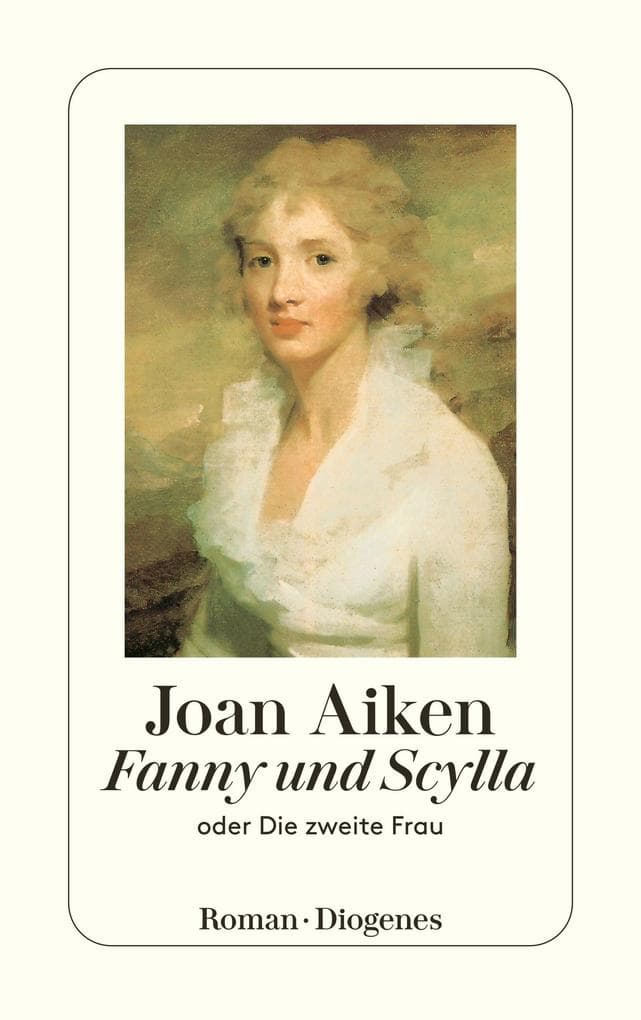 Fanny und Scylla: oder Die zweite Frau