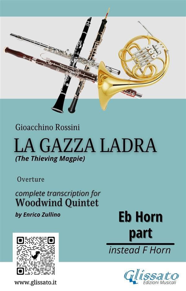 Rossini: La Gazza Ladra Overture - French Horn in Eb Part for Woodwind Quintet (Intermediate/Advanced Level)