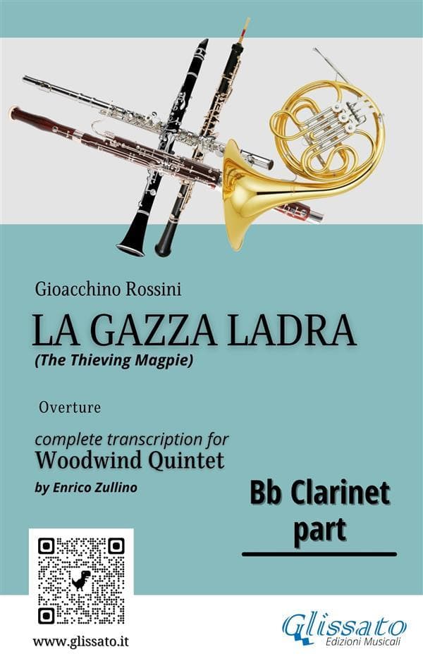 Rossini: La Gazza Ladra Overture - Bb Clarinet Part for Woodwind Quintet (Intermediate/Advanced Level)