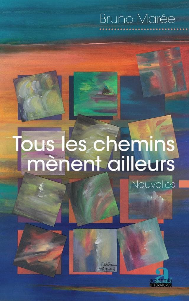 Tous les chemins mènent ailleurs