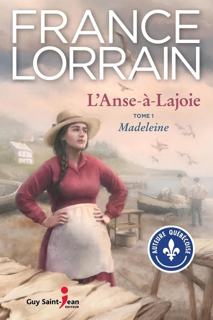 L'Anse-a-Lajoie, tome 1